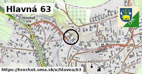 Hlavná 63, Hrochoť
