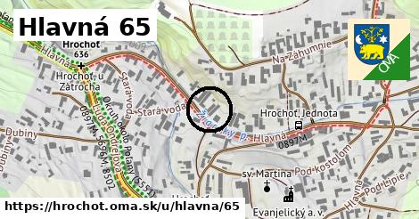 Hlavná 65, Hrochoť
