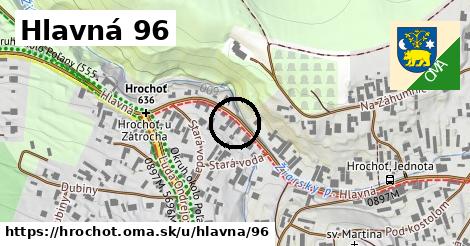 Hlavná 96, Hrochoť