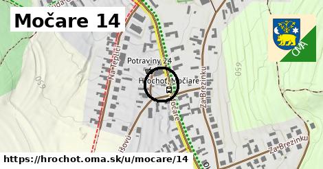 Močare 14, Hrochoť