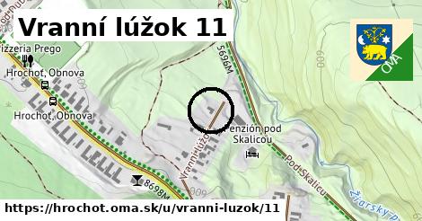 Vranní lúžok 11, Hrochoť