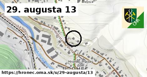 29. augusta 13, Hronec