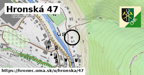 Hronská 47, Hronec