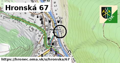 Hronská 67, Hronec