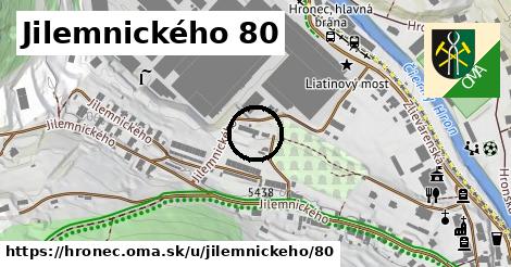 Jilemnického 80, Hronec