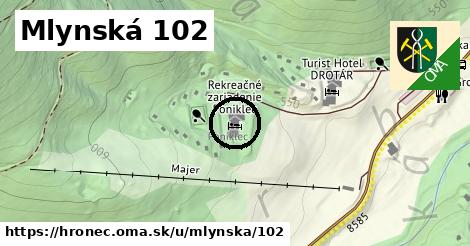 Mlynská 102, Hronec