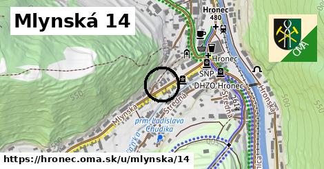 Mlynská 14, Hronec