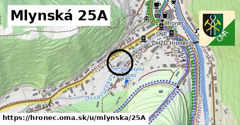 Mlynská 25A, Hronec