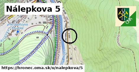 Nálepkova 5, Hronec