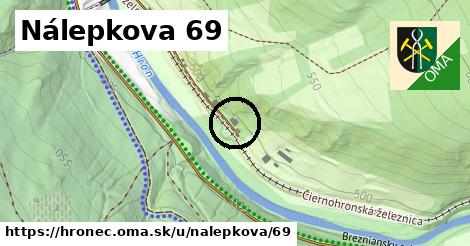 Nálepkova 69, Hronec