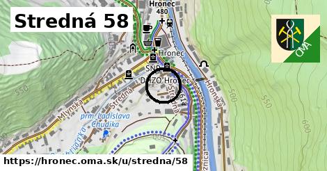 Stredná 58, Hronec