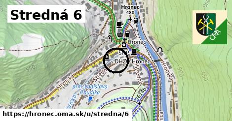 Stredná 6, Hronec