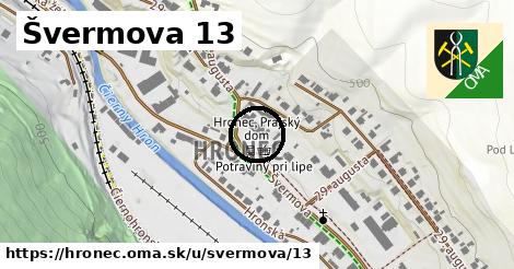 Švermova 13, Hronec