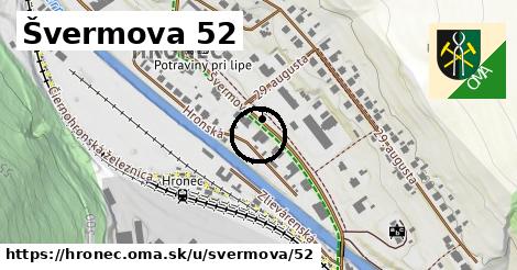 Švermova 52, Hronec