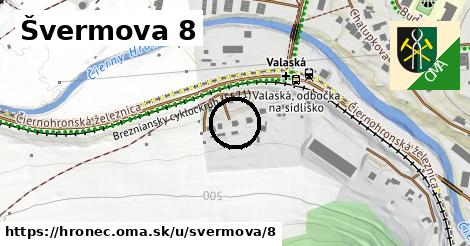 Švermova 8, Hronec