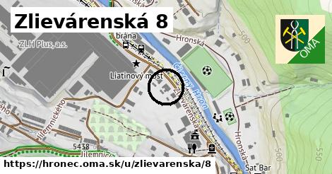 Zlievárenská 8, Hronec