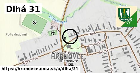 Dlhá 31, Hronovce