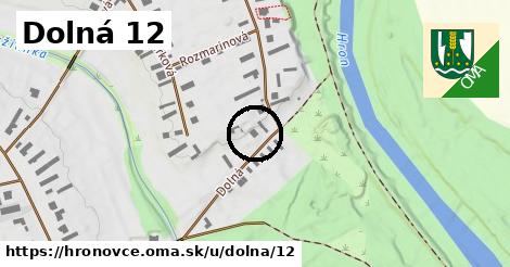 Dolná 12, Hronovce