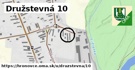 Družstevná 10, Hronovce