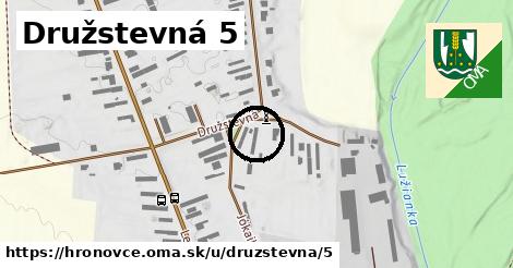 Družstevná 5, Hronovce