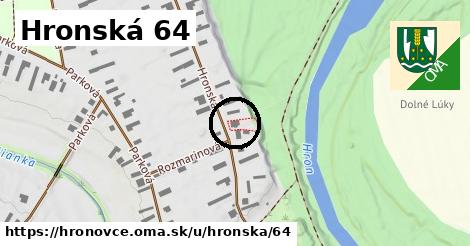 Hronská 64, Hronovce