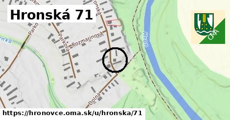 Hronská 71, Hronovce