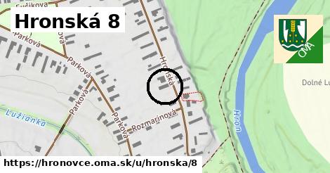 Hronská 8, Hronovce