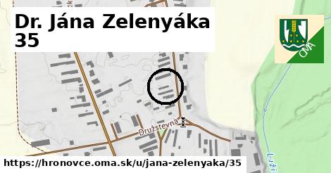 Dr. Jána Zelenyáka 35, Hronovce