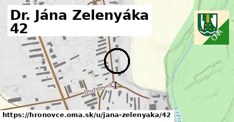 Dr. Jána Zelenyáka 42, Hronovce