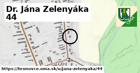 Dr. Jána Zelenyáka 44, Hronovce