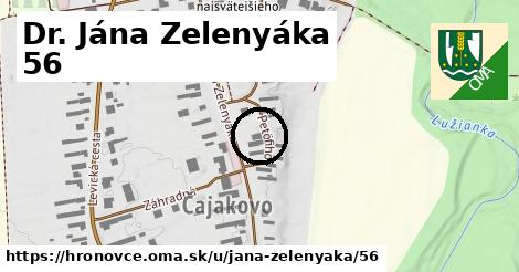 Dr. Jána Zelenyáka 56, Hronovce