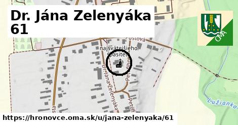 Dr. Jána Zelenyáka 61, Hronovce