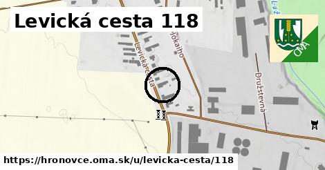 Levická cesta 118, Hronovce