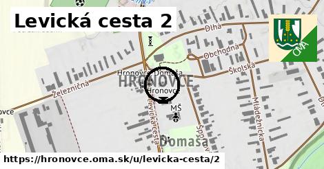 Levická cesta 2, Hronovce