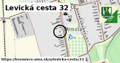 Levická cesta 32, Hronovce