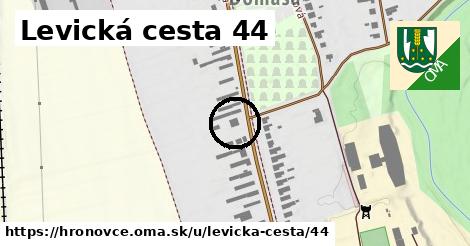 Levická cesta 44, Hronovce