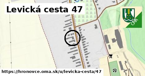 Levická cesta 47, Hronovce