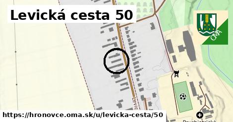 Levická cesta 50, Hronovce