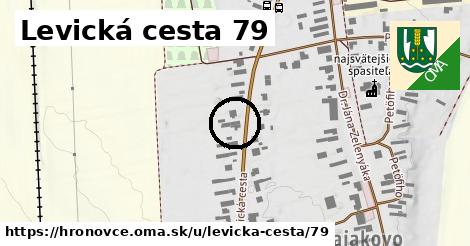 Levická cesta 79, Hronovce