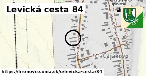 Levická cesta 84, Hronovce