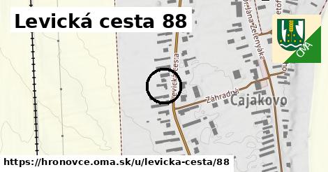 Levická cesta 88, Hronovce