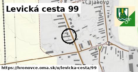 Levická cesta 99, Hronovce