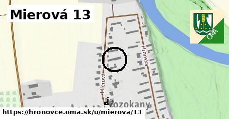 Mierová 13, Hronovce