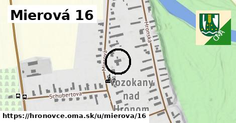 Mierová 16, Hronovce