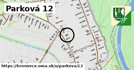 Parková 12, Hronovce