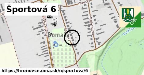 Športová 6, Hronovce