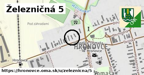 Železničná 5, Hronovce