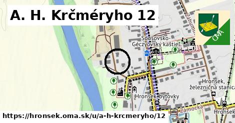 A. H. Krčméryho 12, Hronsek