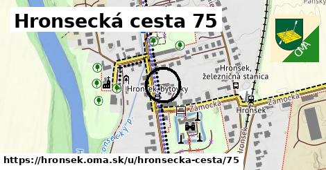 Hronsecká cesta 75, Hronsek