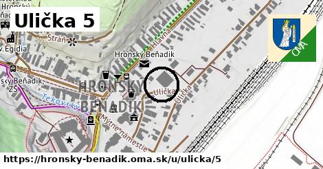 Ulička 5, Hronský Beňadik